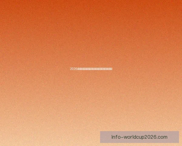 2026世界杯焦点明星球员精彩表现全解析与赛场风云揭秘